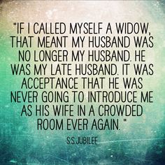 29972ffdbd0a17ab6cdbcea027767a71--widows-walk-sorrow-quotes